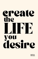 Create The Life Print